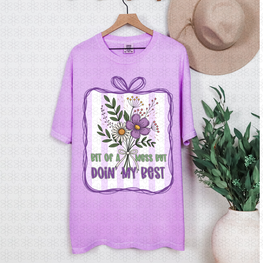 Bit Of A Mess But Doin My Best Completed Tee
