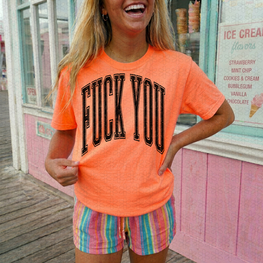 Fuck you (Multiple Colors) DTF Transfer