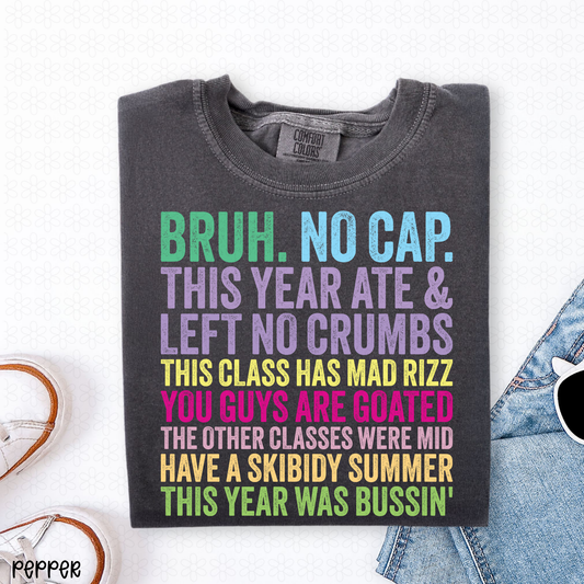 Bruh. No Cap. Completed Tee