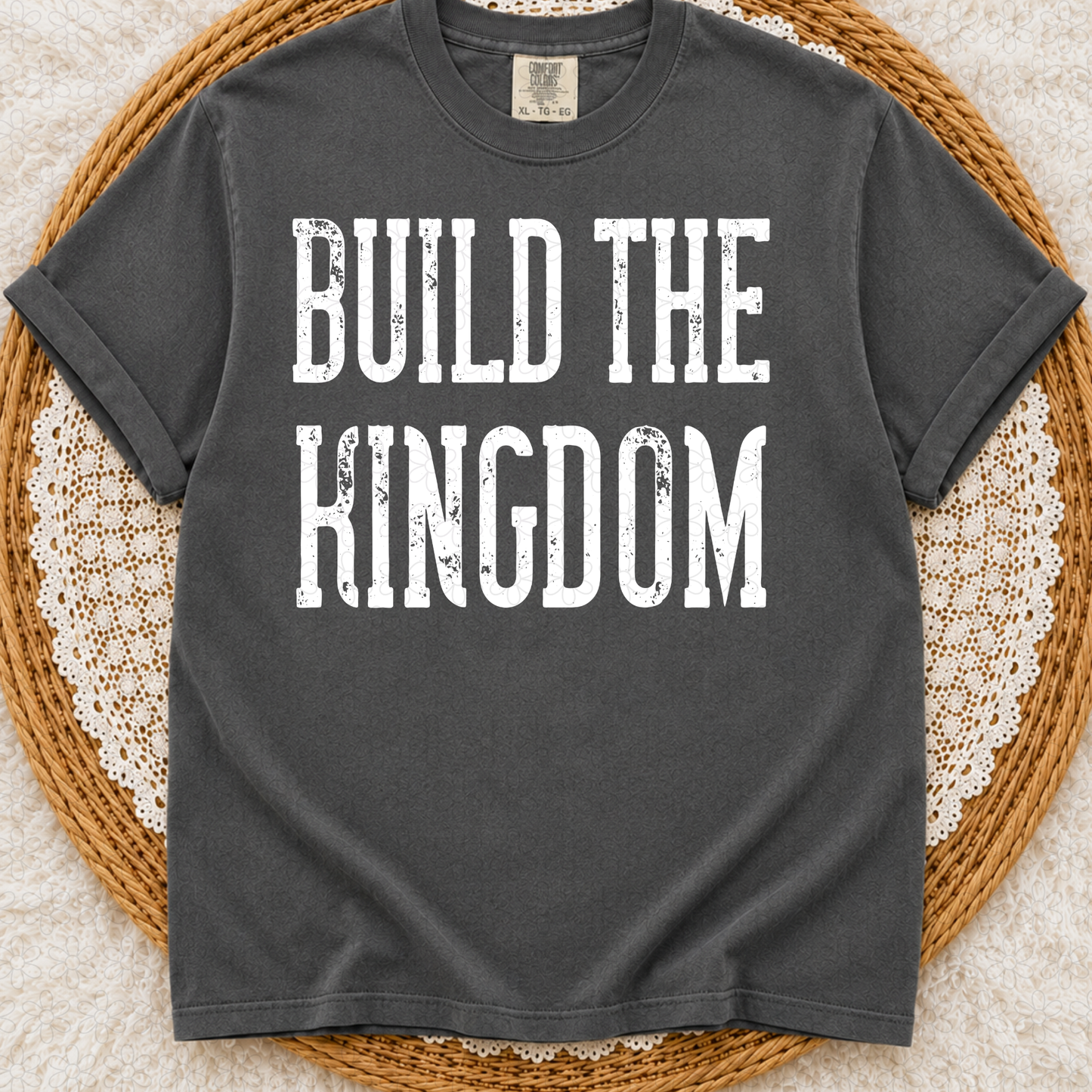 Build The Kingdom (Multiple Color Options) DTF Transfer