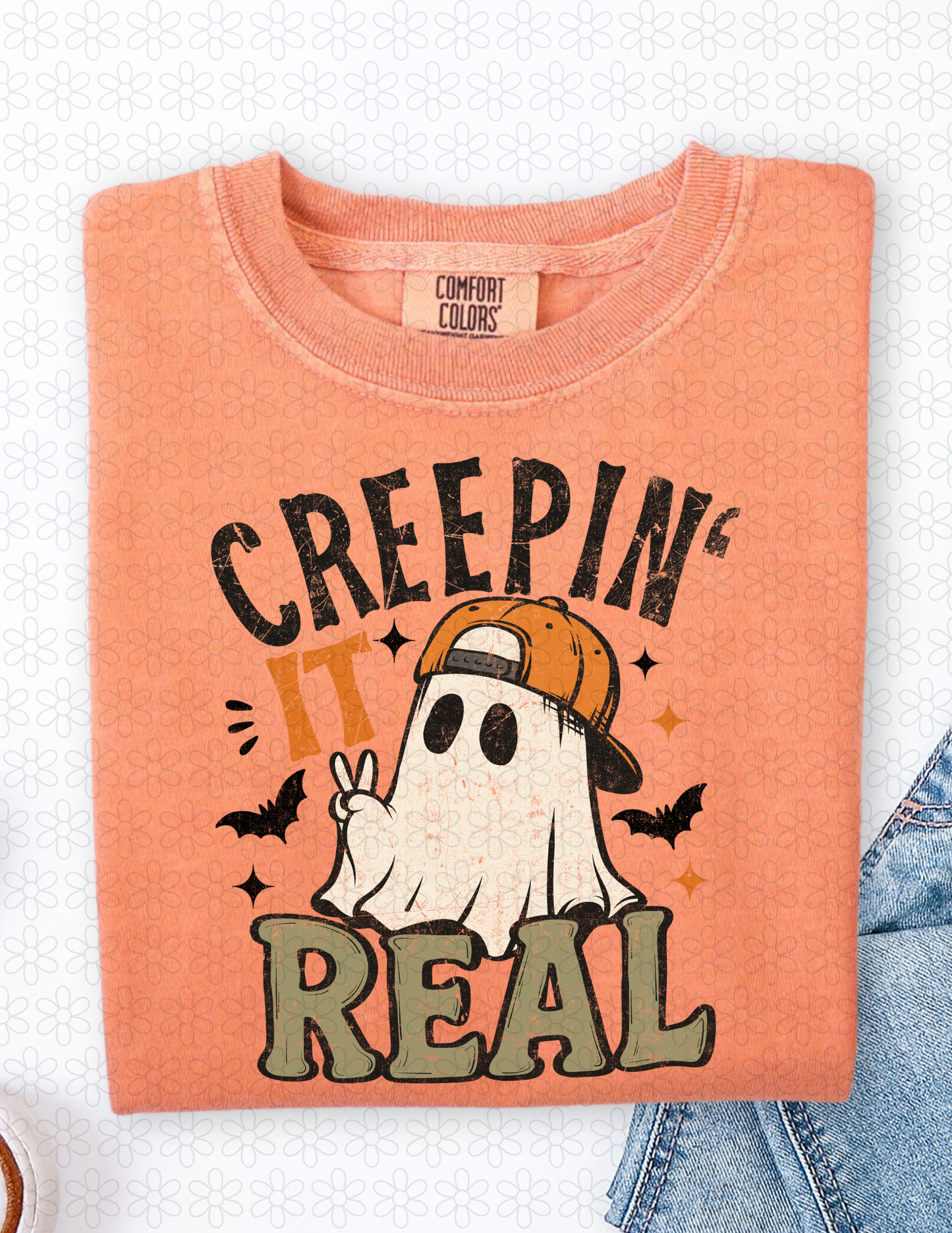 CREEPIN IT REAL Completed Tee