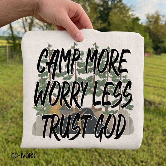 Camp More Worry Less Trust God Completed Tee