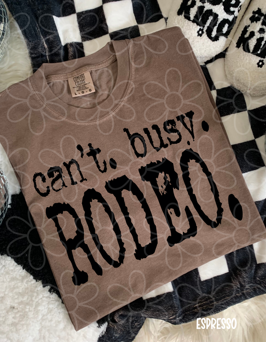 Can't. Busy. Rodeo. DTF Transfer