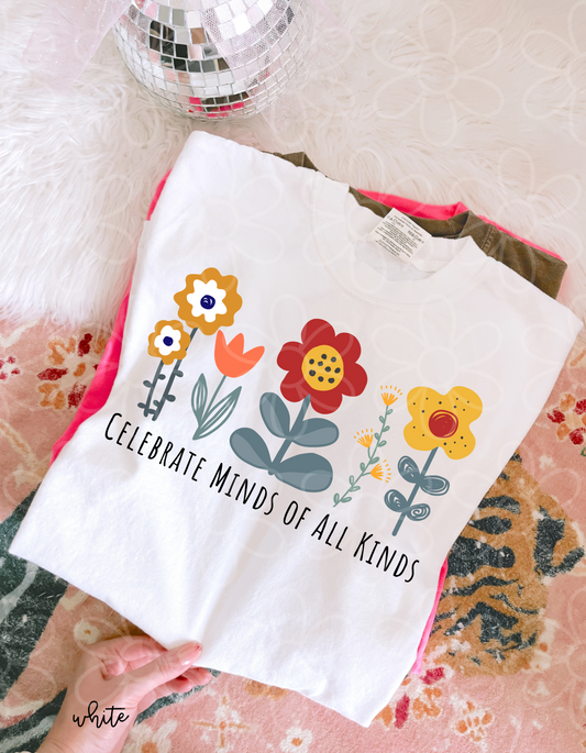 Celebrate Minds Of All Kinds Completed Tee