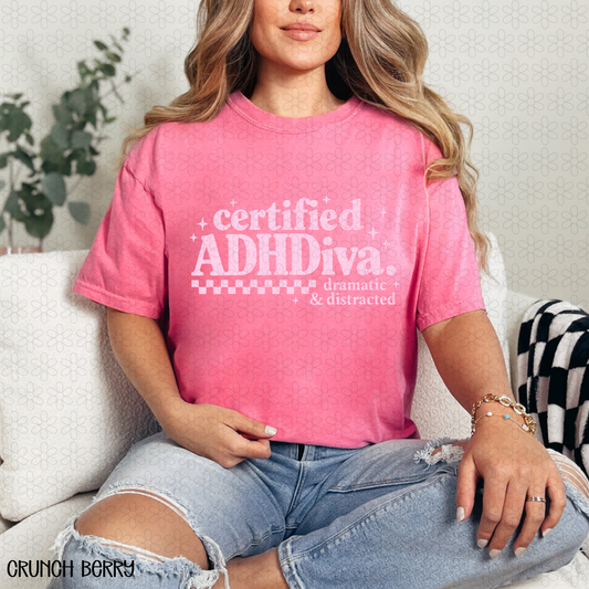 Certified ADHDiva Pink Completed Tee