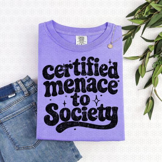 Certified Menace To Society Completed Tee