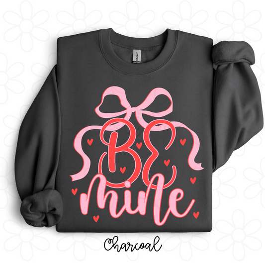 Be Mine Coquettee  DTF Transfer