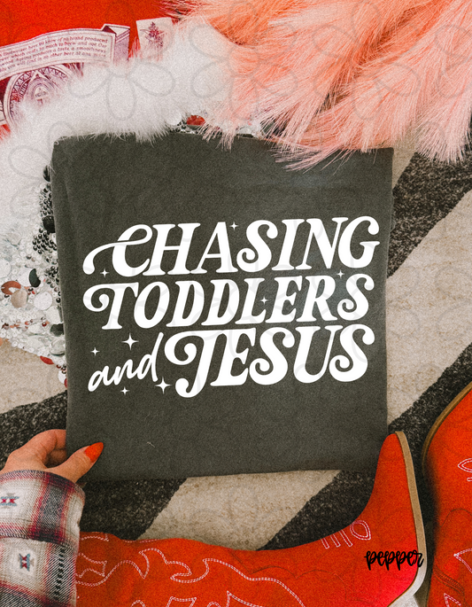 Chasing Toddlers And Jesus DTF Transfer