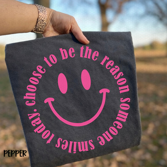 Choose To Be The Reason- Pink DTF Transfer