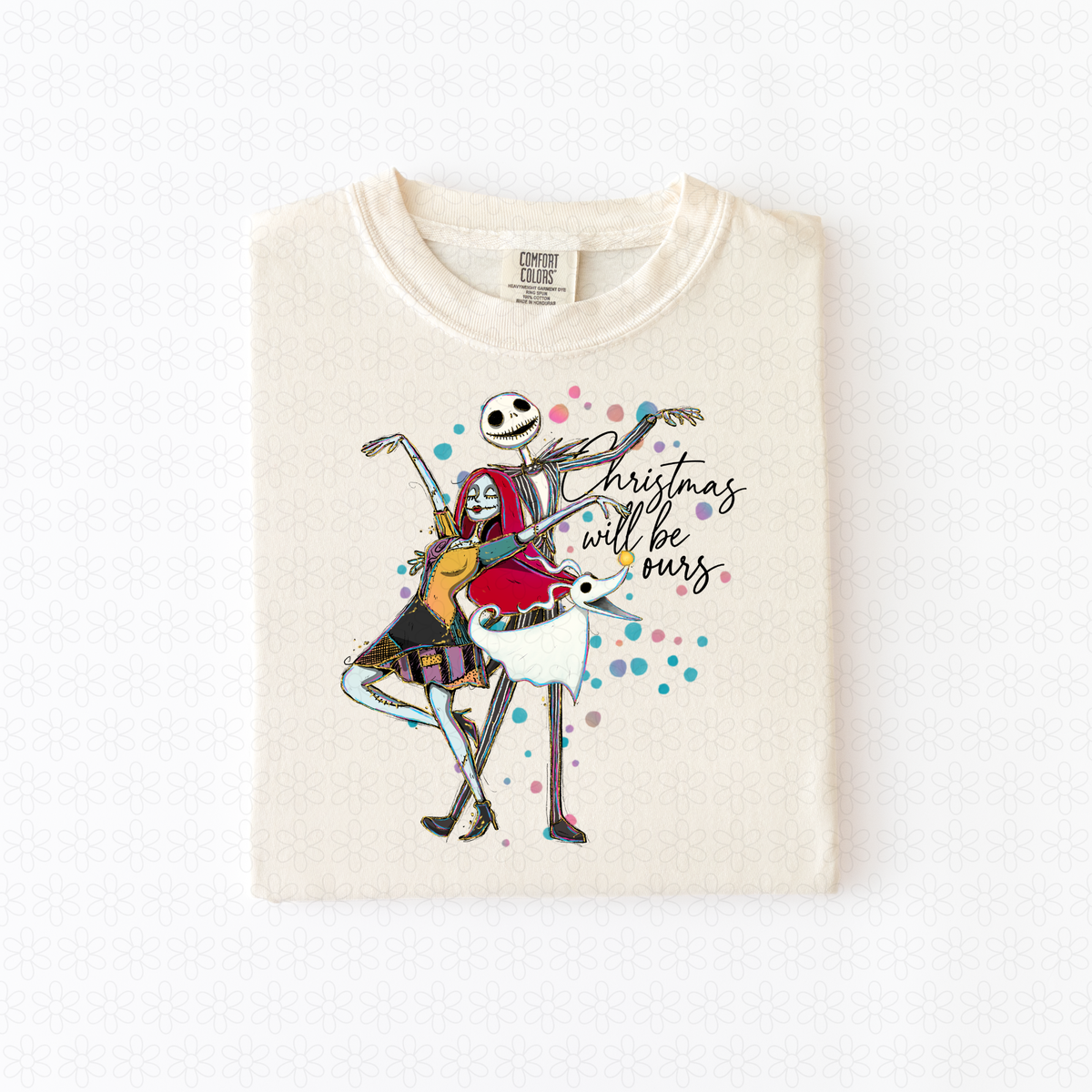 Christmas will be ours Completed Tee