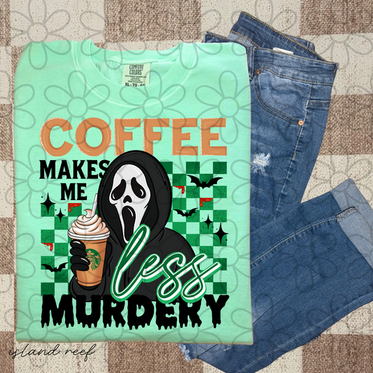 Coffee Starbucks Makes Me Less Murdery Completed Tee