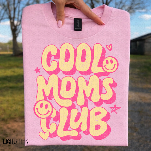 Cool Moms Club (Multiple Options) Completed Tee