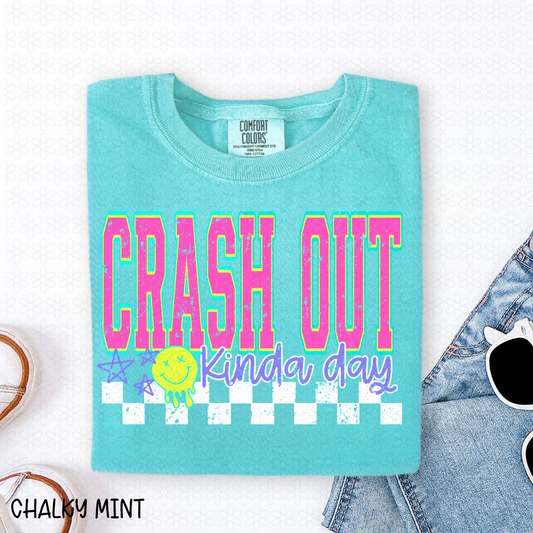 Crash Out Kinda Day Completed Tee