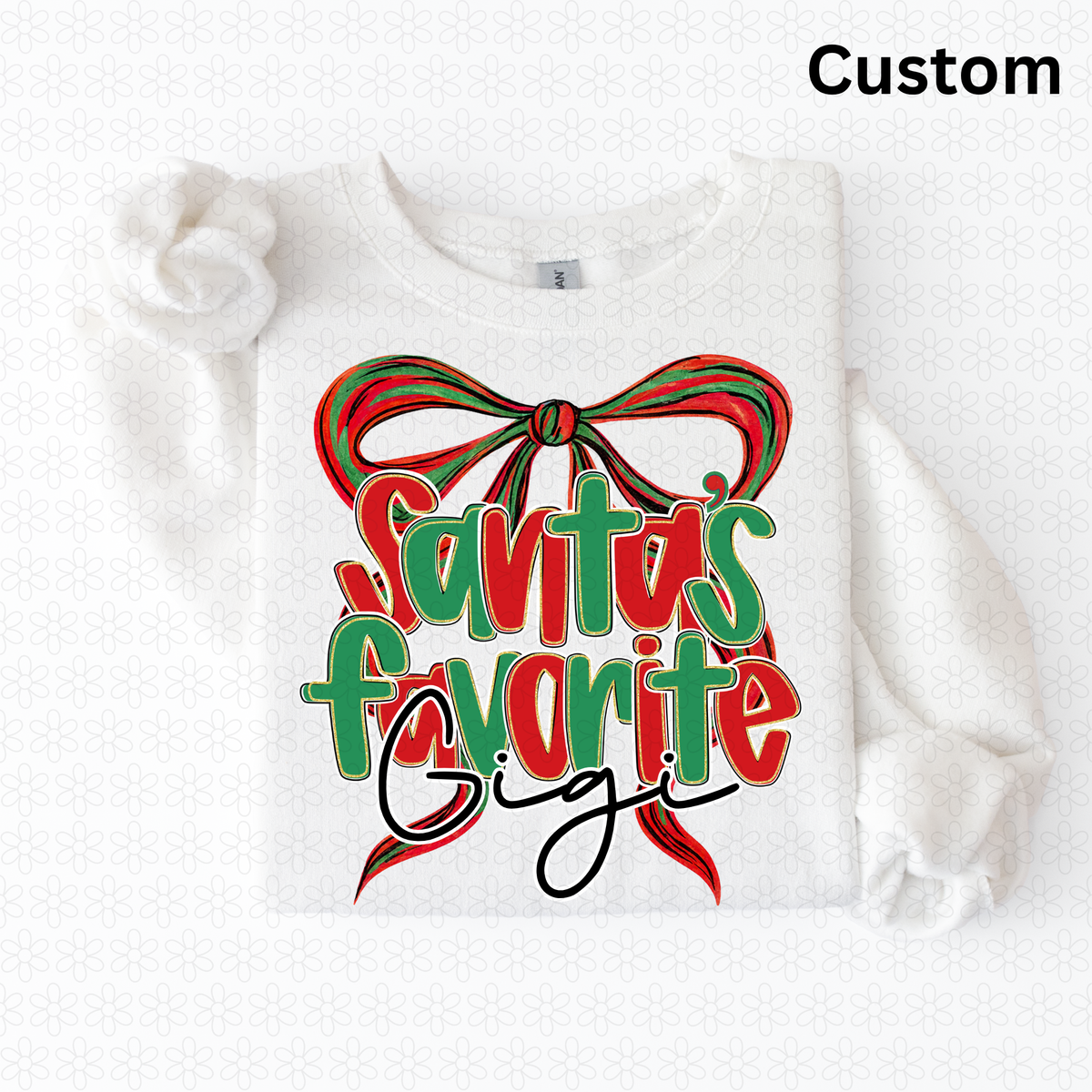 Custom santa's favorite Coquette Completed Tee