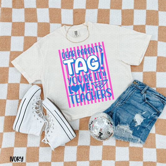 Dear Parents Tag! DTF Transfer