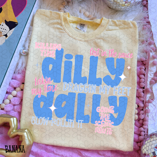 Dilly Draggin My Feet Dally Kids Completed Tee