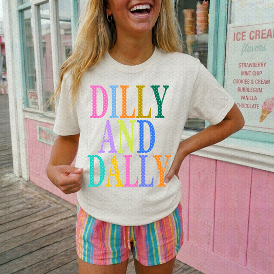 Dilly And Dally Completed Tee