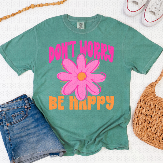 Don't Worry Be Happy DTF Transfer