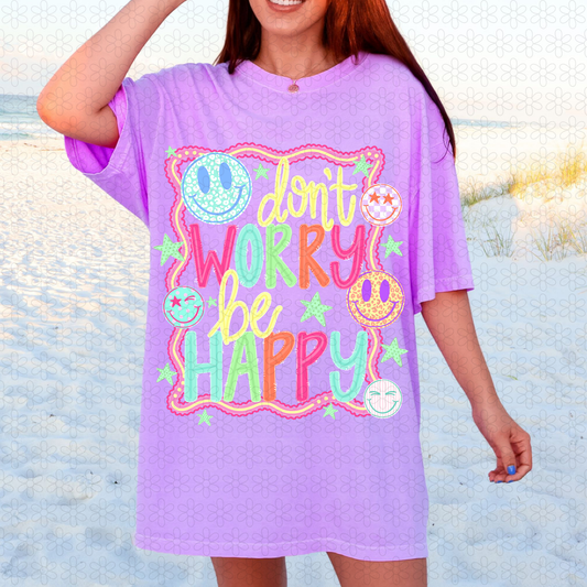 Don't Worry Be Happy DTF Transfer