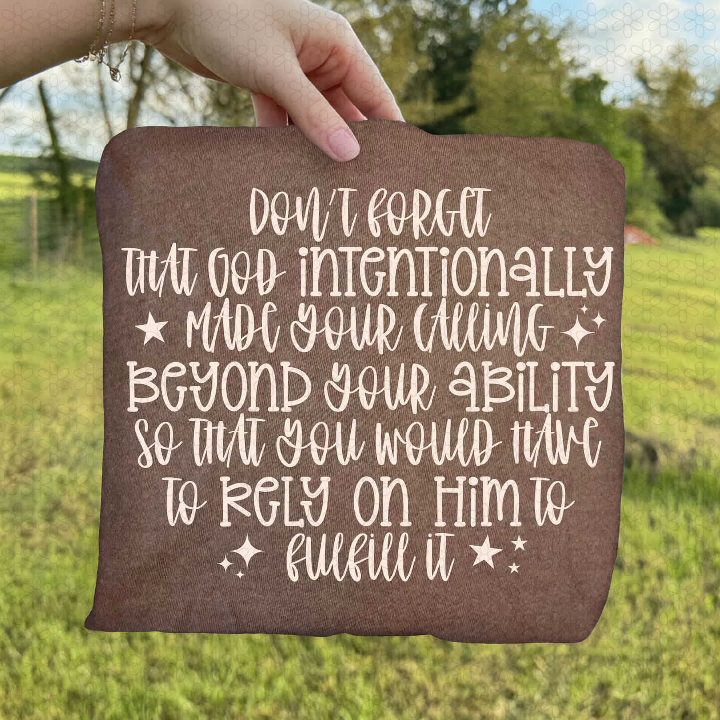 Dont Forget That God Intentionally Made Your Calling-White DTF Transfer