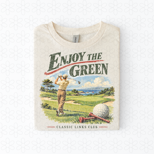 Enjoy the Green Completed Tee