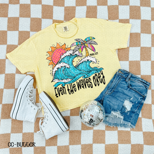 Even the Waves Obey Completed Tee
