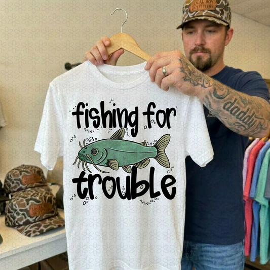 FISHING FOR TROUBLE Completed Tee