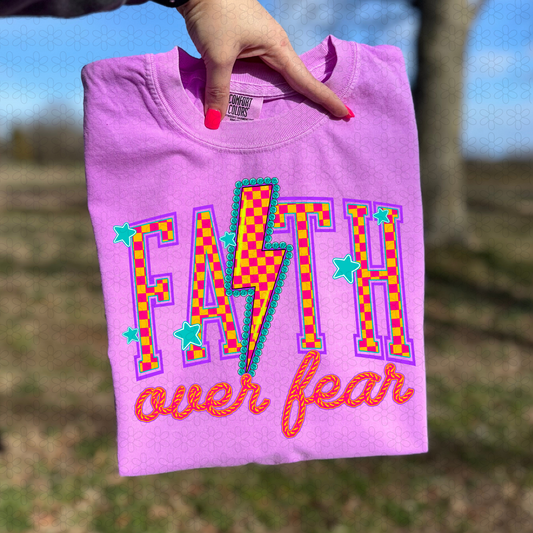 Faith Over Fear Completed Tee