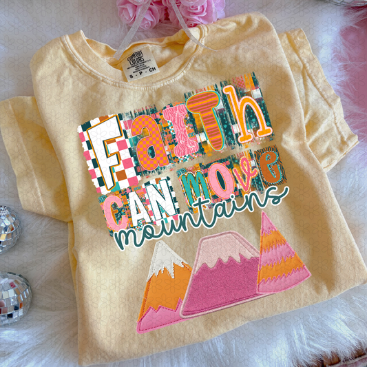 Faith can Move Mountains Completed Tee