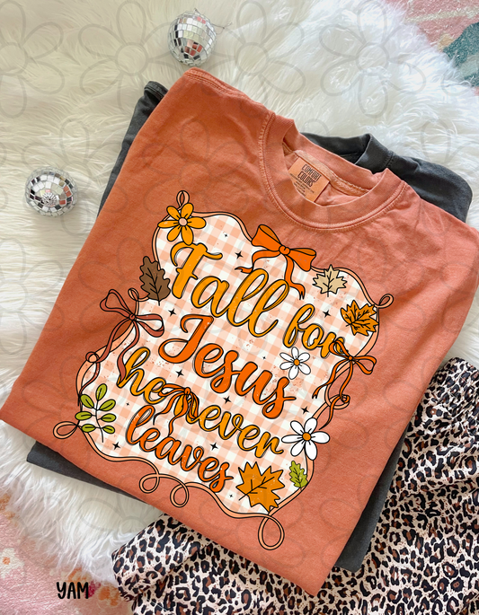 Fall For Jesus He Never Leaves Kids Completed Tee