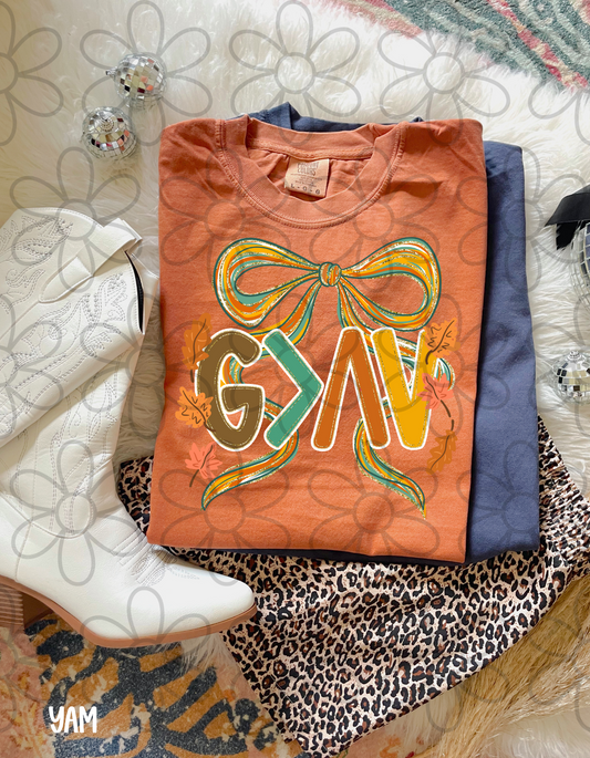 Fall God Is Greater Completed Tee