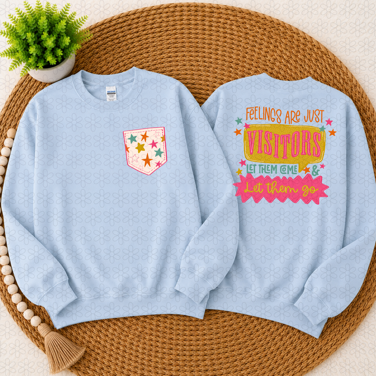 Feelings are just visitors DTF Transfer