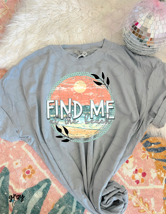 Find Me At The Beach DTF Transfer