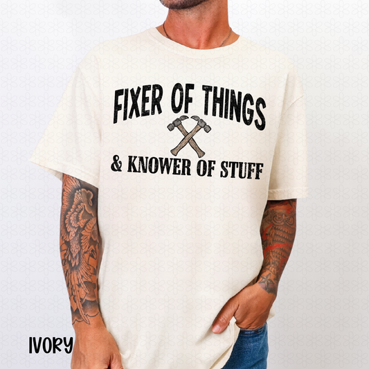 Fixer Of Things & Knower Of Stuff Completed Tee