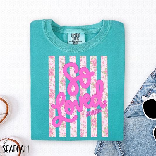 Floral So Loved Completed Tee