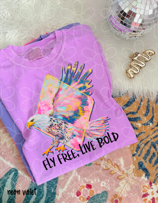 Fly Free, Live Bold DTF Transfer
