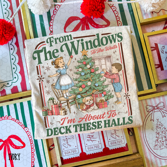 From the windows to the walls, I'm about to deck these halls DTF Transfer
