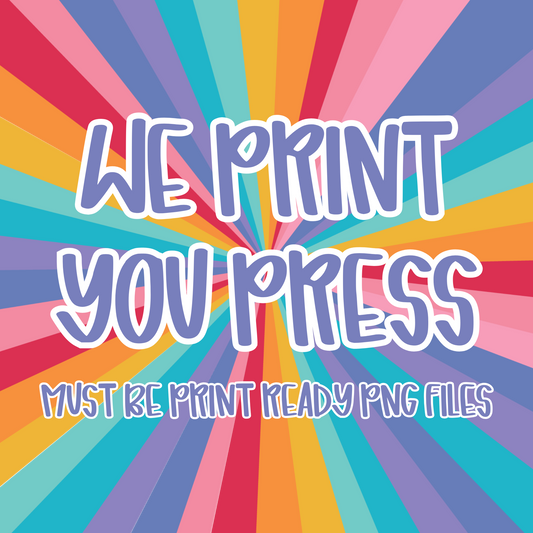 We Print you Press