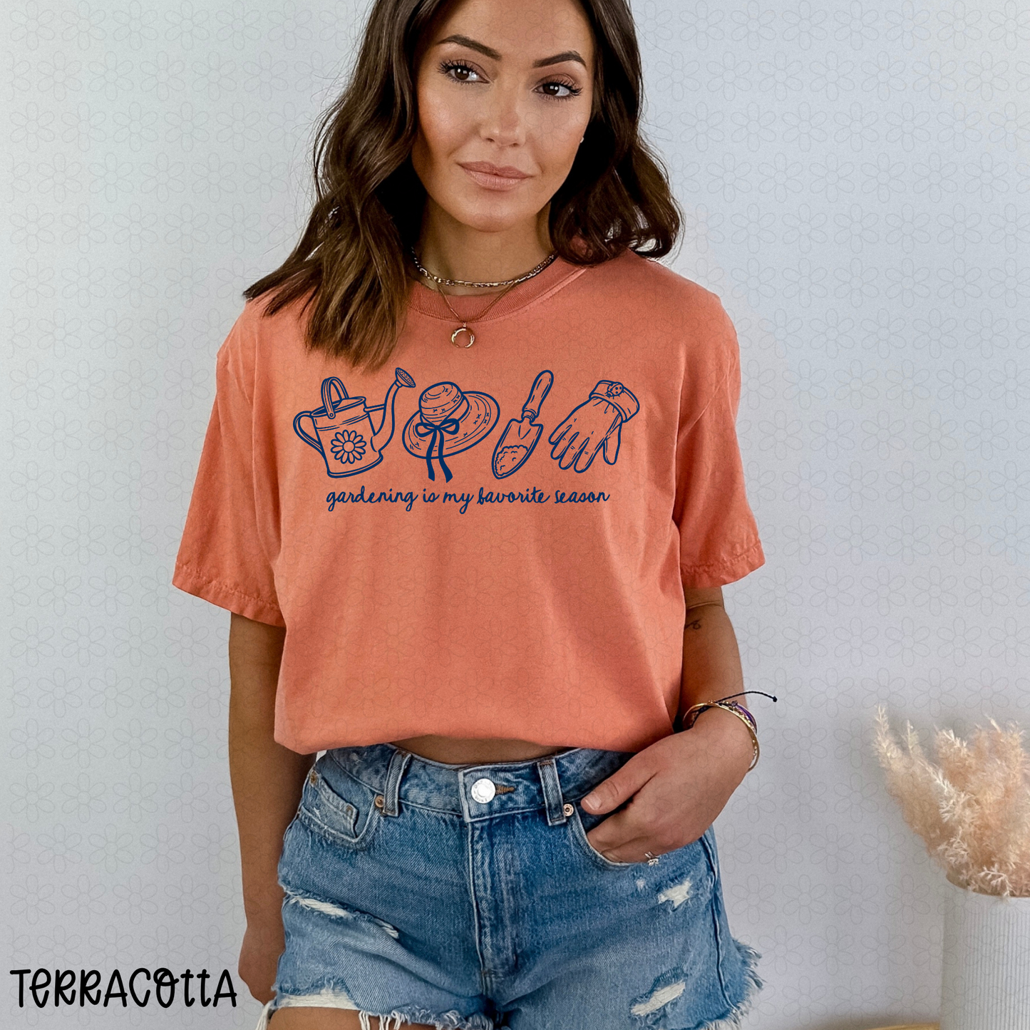 Gardening is my favorite season (Multiple Color Options) Completed Tee