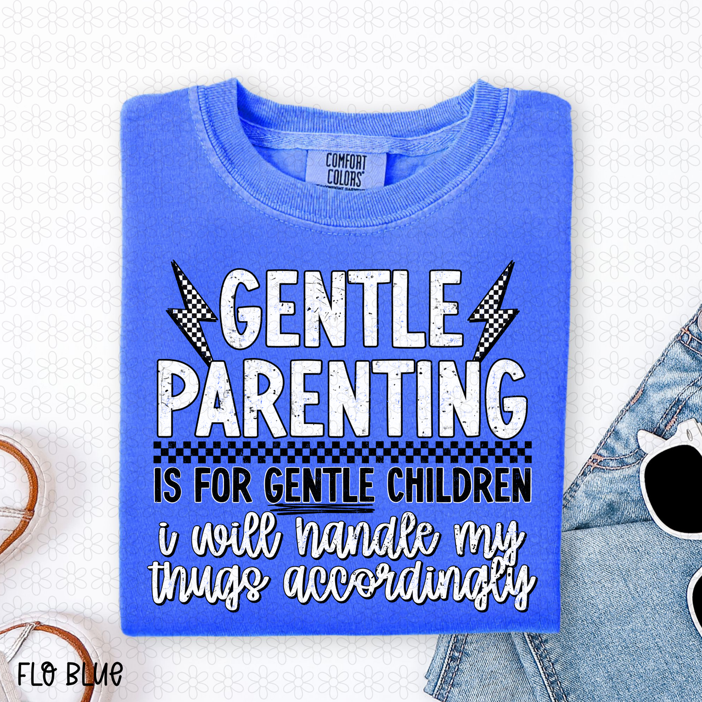 Gentle Parenting Is For Gentle Children Completed Tee
