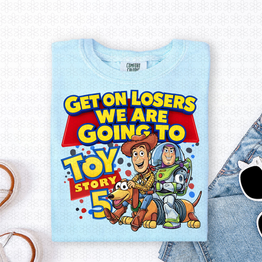 Get On Losers Were Going To Story 5 Completed Tee