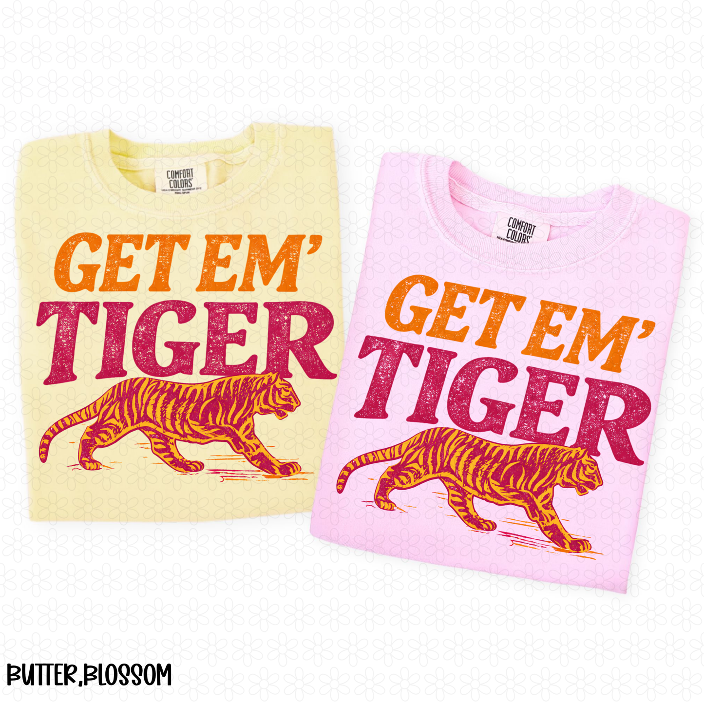 Get Em' Tiger Completed Tee