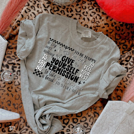Give Yourself Permission Completed Tee