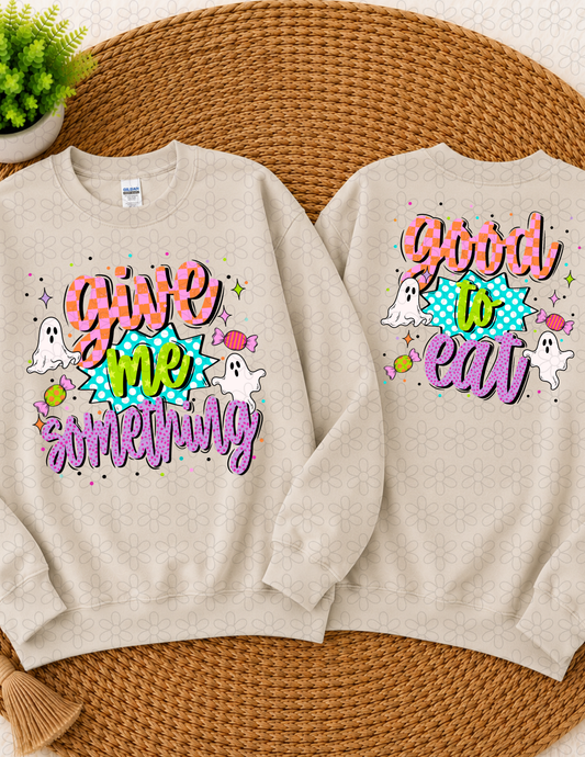Give me Something good to eat Completed Tee