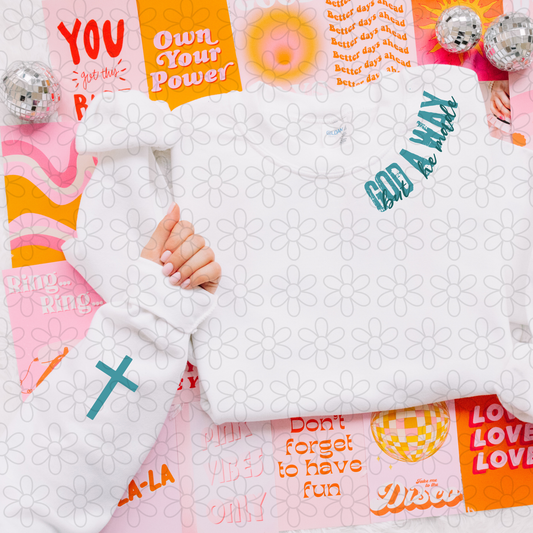 God A Way But He Made DTF Transfer