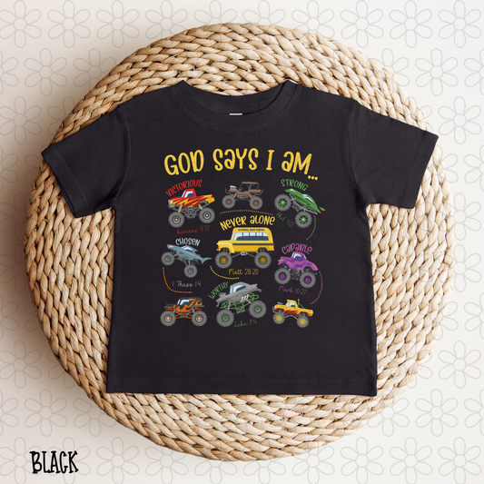 God Says I Am Monster Trucks DTF Transfer