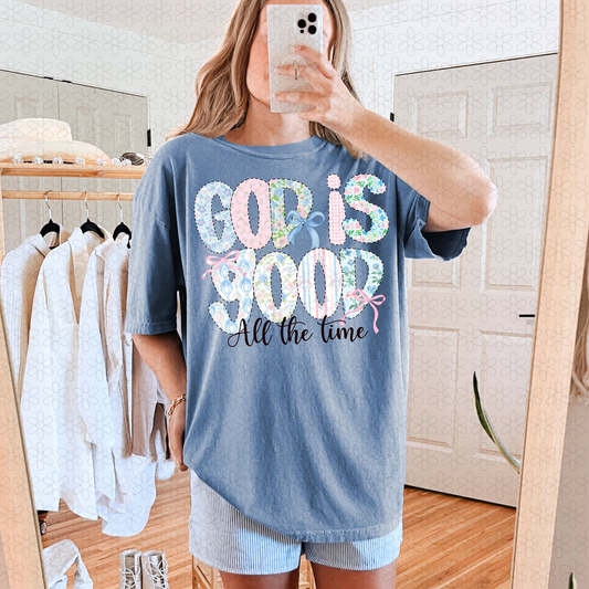 God Is Good All The Time Completed Tee