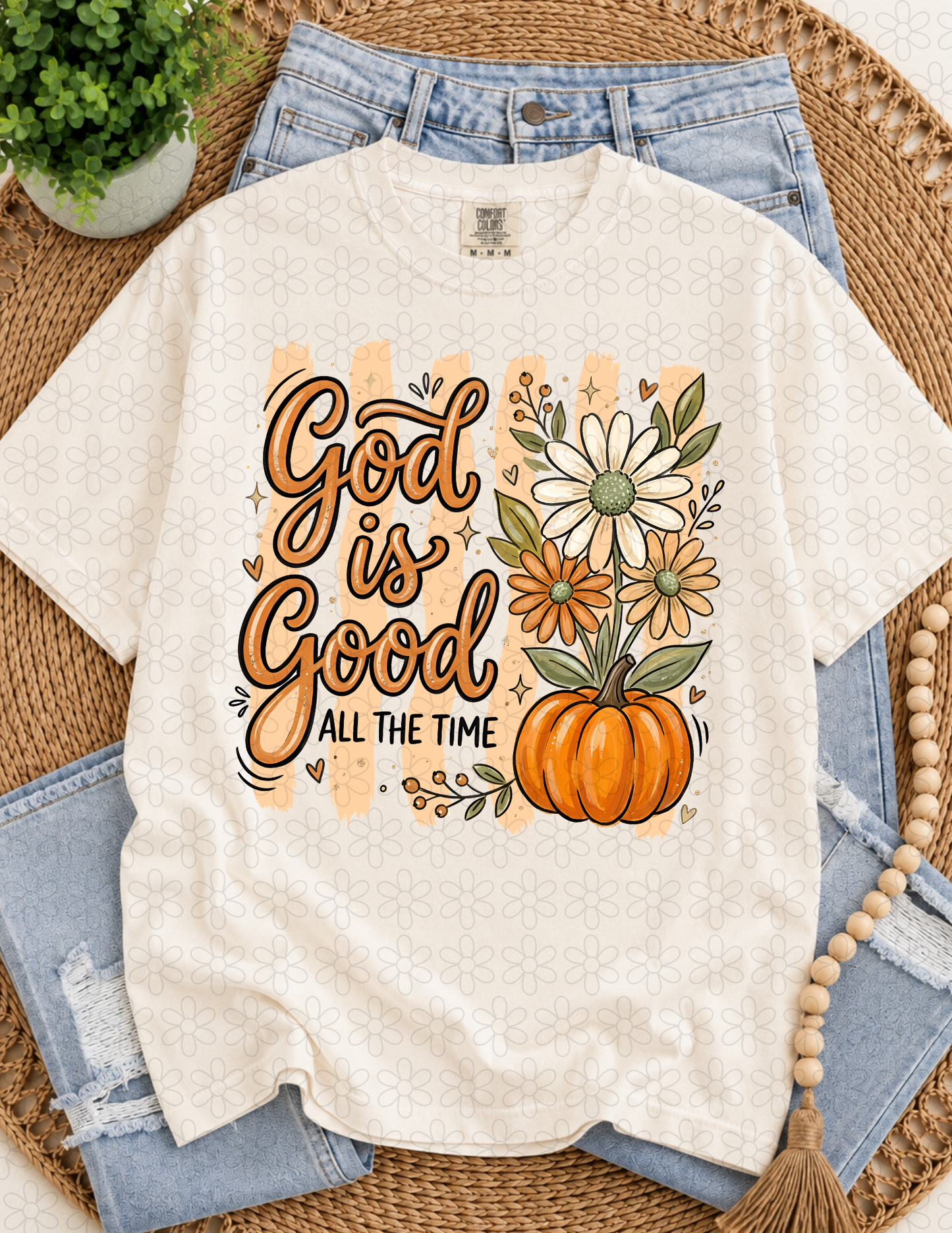 God Is Good all the time Completed Tee