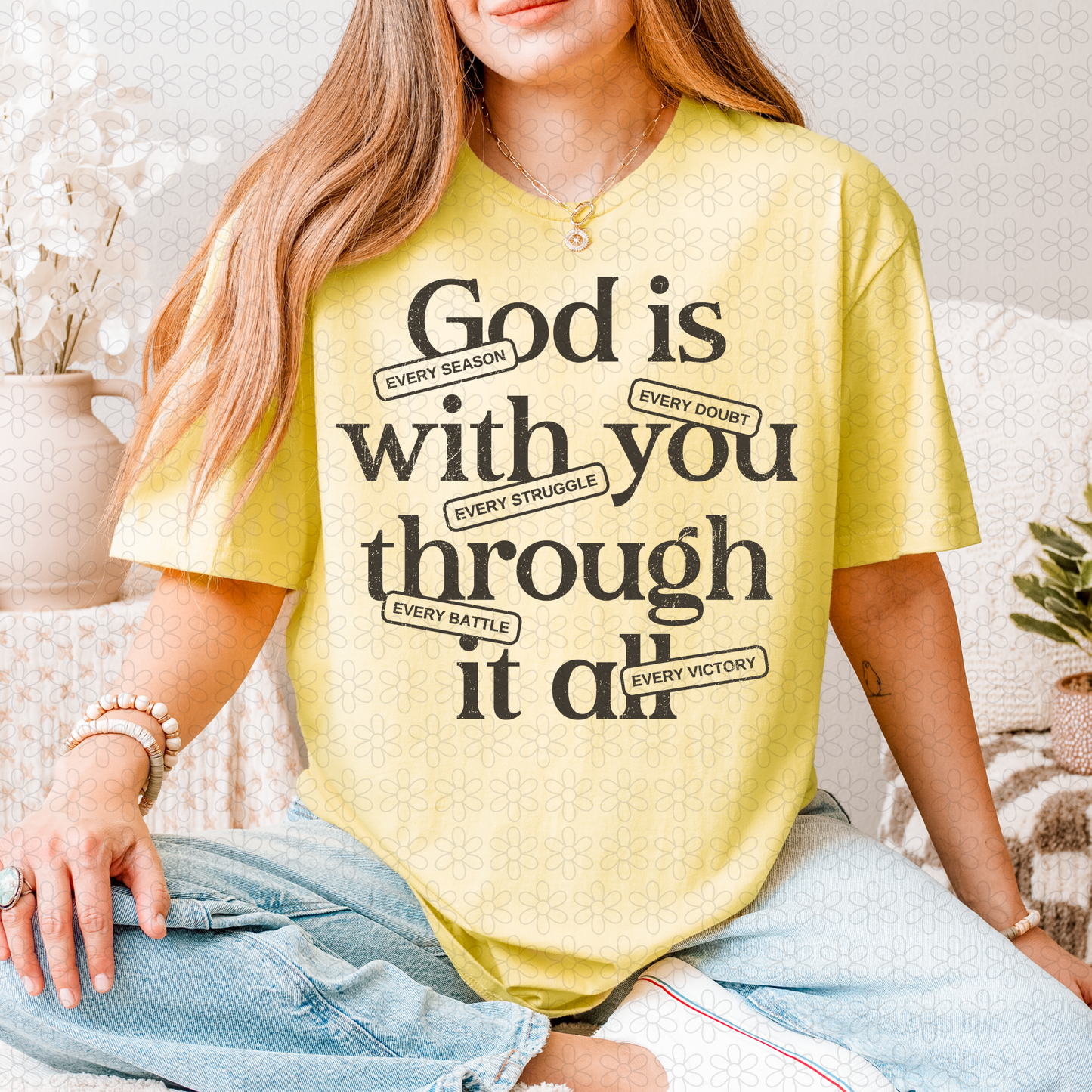 God Is With You (Multiple Colors) Completed Tee