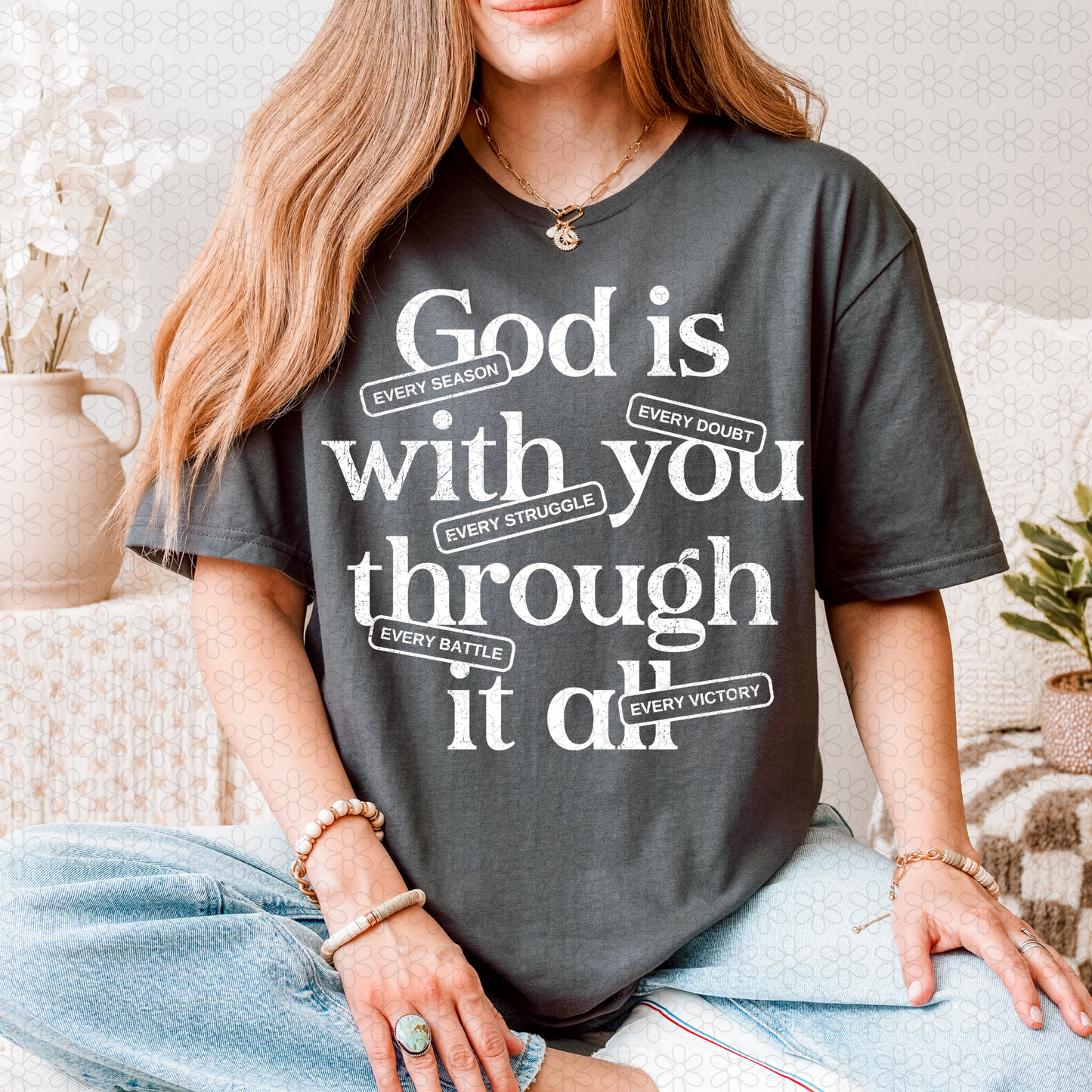 God Is With You (Multiple Colors) Completed Tee